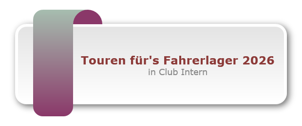 Touren für's Fahrerlager 2026